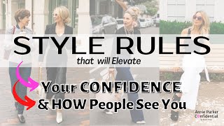 6 STYLE RULES that will ELEVATE Your CONFIDENCE amp CHANGE How People See You [upl. by Arola]