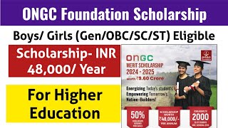 ONGC scholarship 2024  INR 48000Year  Scholarship for UG and PG students Scholarship [upl. by Ellennod]