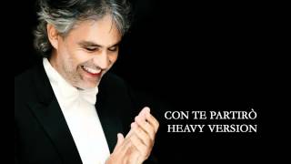 Andrea Bocelli  Con Te Partirò Cover Heavy Version [upl. by Ginsberg]