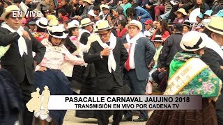 CARNAVAL JAUJINO 2018 TRANSMISIÓN EN VIVO [upl. by Taran]