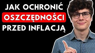 Jak chronić pieniądze przed inflacją [upl. by Anders]