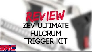 Zev Ultimate Fulcrum Trigger Kit Review [upl. by Skillern]