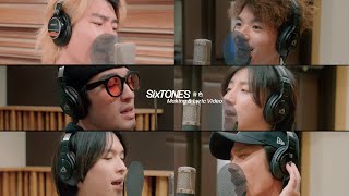 SixTONES – 音色  Making amp Lyric Video [upl. by Halona]