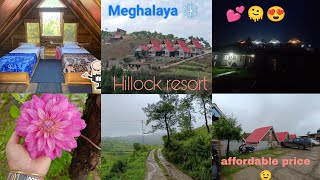 📍 Hillock resort full detail video 😯💕😍 in Meghalaya cherapunji ❄️☺️so good people 💕nature 💚 [upl. by Haletky]