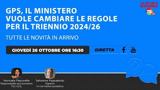 GPS il Ministero vuole cambiare le regole per il triennio 202426 tutte le novità in arrivo [upl. by Lhadnek761]