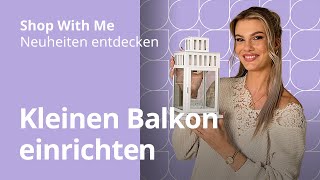 Kleinen Balkon einrichten  Shop With Me – IKEA Neuheiten entdecken mit Cindy [upl. by Bearce287]