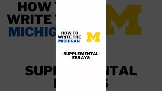 How to write the Michigan supplemental essays collegeessays collegeapplications [upl. by Euqinoj]