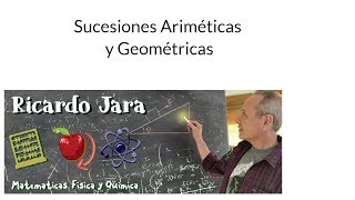 Sucesiones Aritméticas y Geométricas [upl. by Amoakuh183]