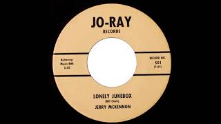 Jerry McKennon  Lonely Jukebox [upl. by Helena375]