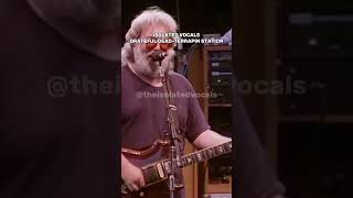 GRATEFUL DEAD  TERRAPIN STATION MEDLEY isolated vocals gratefuldead jerrygarcia deadhead [upl. by Keily]