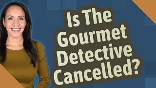 Is The Gourmet Detective Cancelled [upl. by Eniahpets740]