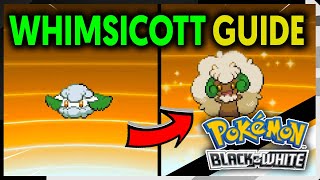 HOW TO EVOLVE COTTONEE INTO WHIMSICOTT ON POKEMON BLACK AND WHITE [upl. by Linis320]