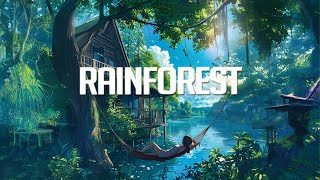 Rainforest  Chillstep Mix 2024 2 Hours [upl. by Nikola51]