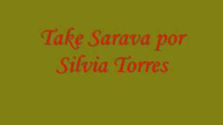 Take Saravá by Silvia Torres [upl. by Nies394]