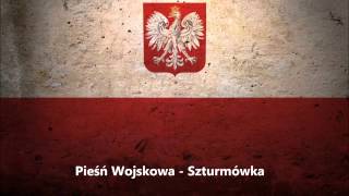 Pieśń Wojskowa  Szturmówka  Ej po drogach dmie wichura [upl. by Alah]