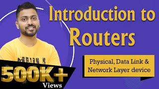 Lec14 Routers in Computer Networks  Physical data link and network layer device [upl. by Schonfeld252]