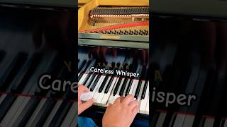 Careless Whisper by George Michael  on Piano 🎹🎶 [upl. by Cotter413]