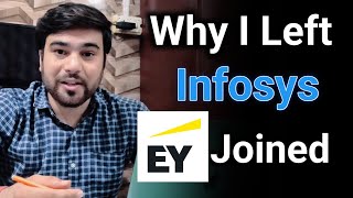 Left Infosys to Join EY Company  Compensation   Infosys To Ey Journey  digital sachin [upl. by Colene]