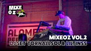 Live DJ Set  Rap Hiphop Reggae  MixeOZ vol2 x DJ Tornallsol amp Liltinss  8 Años de OZeta [upl. by Inilahs]