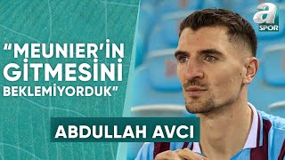 Abdullah Avcı quotBu Sene Sahada Daha Güçlü Trabzonspor’u Taraftarımıza Göstermek İstiyoruzquot  A Spor [upl. by Fujio]