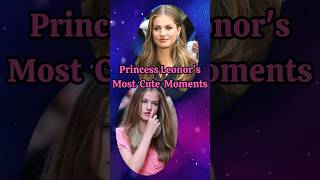 Princess Leonors Most Cute Moments princessleonor leonorcutemoments princessleonorofspain [upl. by Ahsenot]