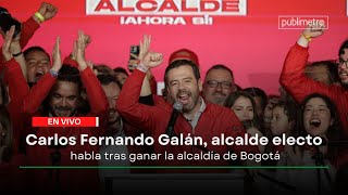 Elecciones2023 🔴EN VIVO🔴 Carlos Fernando Galán alcalde electo de Bogotá habla tras ser elegido [upl. by Meneau323]