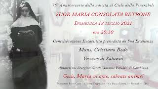 Messa anniversario per Sr Consolata Betrone [upl. by Gitel]