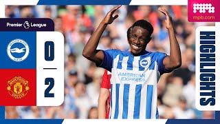 PL Highlights Brighton 0 Man United 2 [upl. by Amluz688]