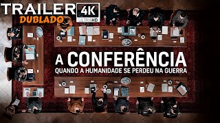 A Conferência  Trailer 4k Dublado Oficial [upl. by Esorrebma959]