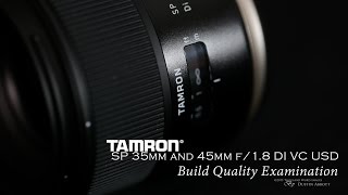 Tamron 3545mm f18 VC Episode 1  Build Quality [upl. by Eloci482]