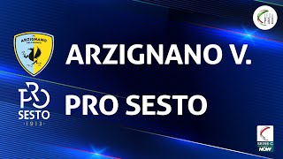 Arzignano Valchiampo  Pro Sesto 11  Gli Highlights [upl. by Eiramnwad]