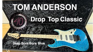 TOM ANDER SON DROP TOP CLASSIC Deep Bora Bora Blue [upl. by Connelly]