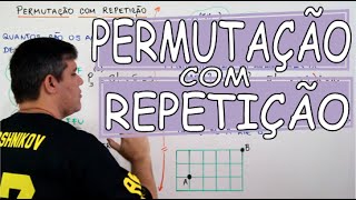 PERMUTAÇÃO COM REPETIÇÃO [upl. by Aihpled]