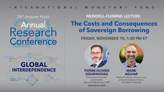 MundellFleming Lecture The Costs and Consequences of Sovereign Borrowing [upl. by Eissen]