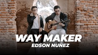 WAY MAKER  AQUÍ ESTÁS  EDSON NUÑEZ [upl. by Ssegrub]