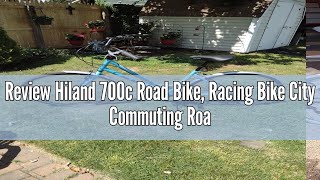 Review Hiland 700c Road Bike Racing Bike City Commuting Road Bicycle with 14 Speeds Drivetrain 55cm [upl. by Ydnas535]