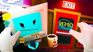 HACKING JOB SIMULATOR TO ESCAPE TEMP BOT Job Simulator VR HTC Vive [upl. by Llenrev327]