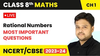 Rational Numbers  Most Important Questions  Class 8 Maths Chapter 1  LIVE [upl. by Binette]