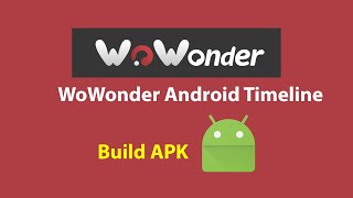 How to build Wowonder Timeline app APK  Mobile Native Social Timeline Applications  Riz App Studio [upl. by Laine]