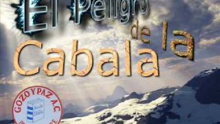 El Peligro de la CabalaKabbalah  Gozo y Paz  Parte 1 [upl. by Atival76]