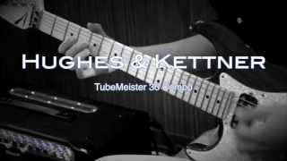 【Brusheight】HUGHES amp KETTNER TubeMeister 36 combo【Demo】 [upl. by Simona334]