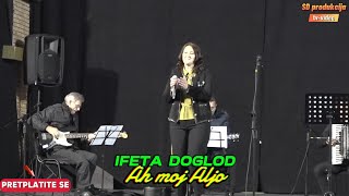 Ifeta Doglod Ah moj Aljo [upl. by Ecirted]