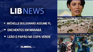 Trãnsito Michele Bolsonaro Enchentes em Marabá e mais notícias  Libnews 220323 [upl. by Nevil]