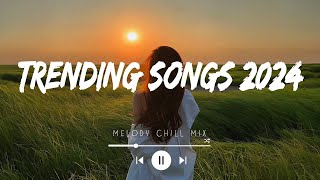 Trending songs 2024  Top hits Spotify 2024  Songs to add your playlist Mix Hits [upl. by Nnil]