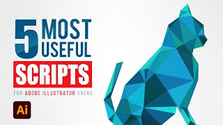 5 Most Useful Scripts for Illustrator Users  Free Scripts  Illustrator scripts  Install script [upl. by Mohn]