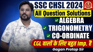 SSC CHSL 2024 Algebra Trigonometry Coordinate Geometry Solution Video By Gagan Pratap Sir ssc [upl. by Kilah]