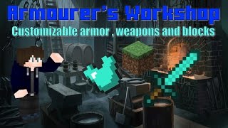 Modshowcase  Armourers Workshop mod  Customizable armor  weapons and blocks [upl. by Anaeg]