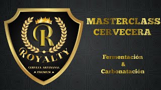 MASTERCLASS CERVECERA Fermentación amp Carbonatación [upl. by Enirehtacyram]