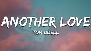 Tom Odell  Another Love Lyrics [upl. by Melita47]