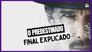 O PREDESTINADO Predestination 2014 FINAL EXPLICADO E SPOILERS [upl. by Garris]